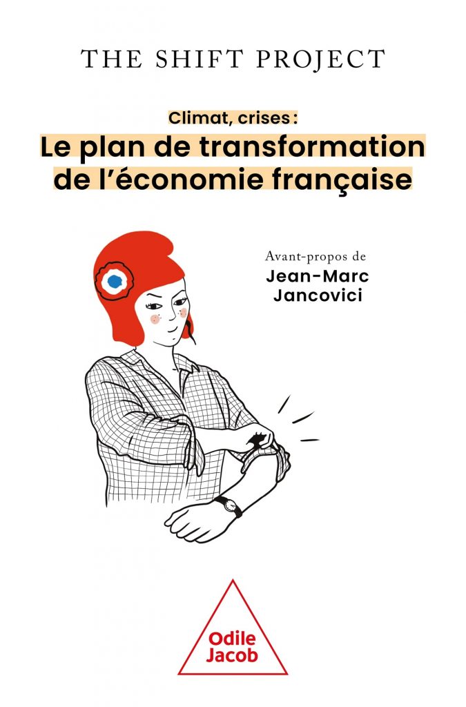 le plan de transformation de l'économie française jean-marc jancovici the shift project