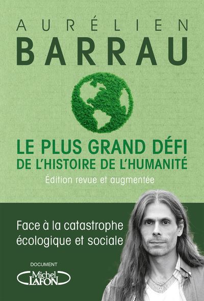 le plus grand défi de l'histoire de l'humanité aurélien barrau